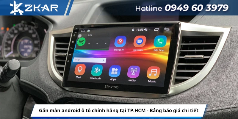 Gắn màn hình android ô tô chính hãng tại TP.HCM - Bảng báo giá chi tiết