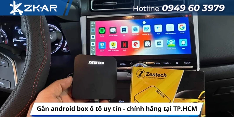 Gắn android box ô tô uy tín - chính hãng tại TP.HCM