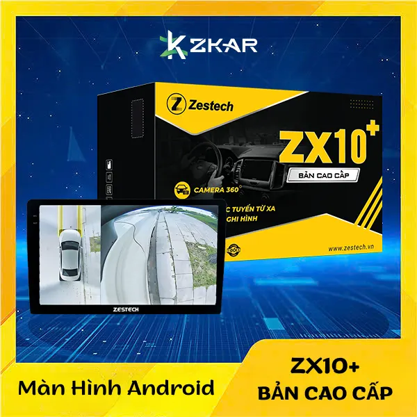 Màn Hình Android Zestech ZX10+ Phiên Bản Cao Cấp