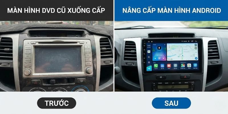 Trước-sau nâng cấp màn hình