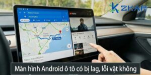 màn hình android có bị lag và lỗi vặt?